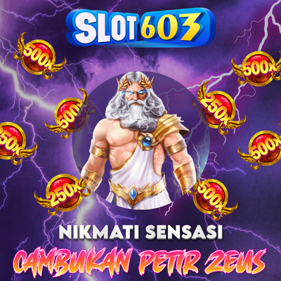 SLOT603 : Bandar Judi Slot Online Zeus Kasih X500 Pasti Maxwin
